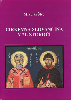 Cirkevná slovančina v 21. storočí