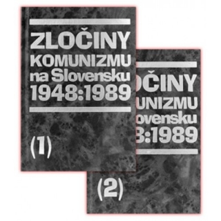 Zločiny komunizmu na Slovensku 1948 - 1989 (1+2)