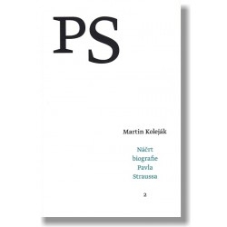Náčrt biografie Pavla Straussa (2)