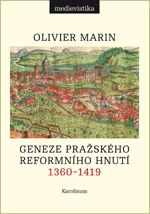 Geneze pražského reformního hnutí, 1360-1419