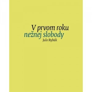 V prvom roku nežnej slobody