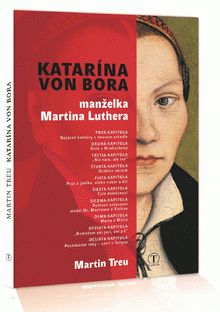 Katarína von Bora manželka M. Luthera