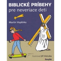 Biblické príbehy pre neveriace deti
