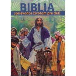 Biblia - sprievodca životom pre deti