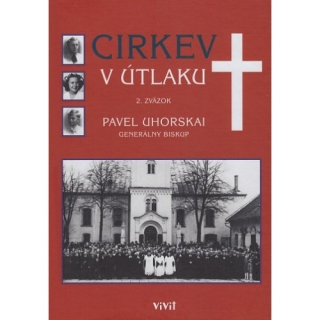 Cirkev v útlaku 2. zväzok