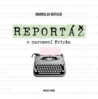 Reportář o narození Krista