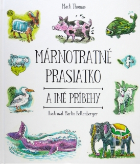 Márnotratné prasiatko