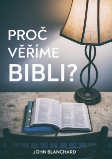 Proč věříme Bibli?