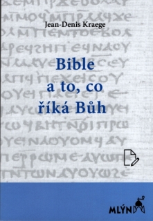 Bible a to, co říká Bůh