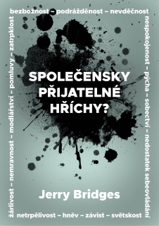 Společensky přijatelné hříchy?