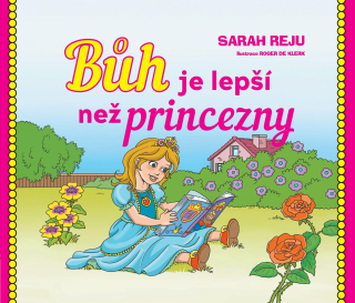 Bůh je lepší než princezny