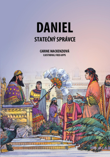 Daniel – statečný správce