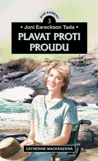 Joni Eareckson Tada: Plavat proti proudu