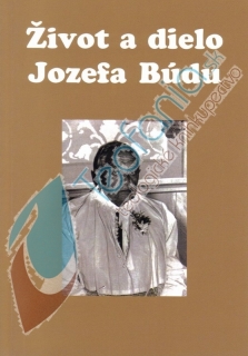 Život a dielo Jozefa Búdu