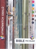 Bible - pro mladé (mäkká väzba, výmenné obaly)