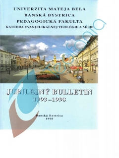 Jubilejný bulletin Katedry evanjelikál-