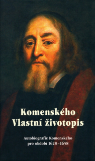  Komenského vlastní životopis: Autobiografie Komenského pro období 1628-1658